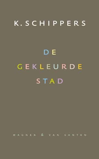 De gekleurde stad